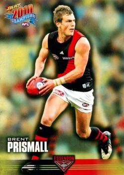 2010 Select AFL Champions #62 Brent Prismall Front